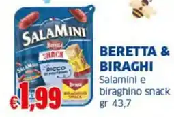Sigma BERETTA & BIRAGHI Salamini e biraghino snack offerta