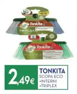 Proshop Tonkita scopa eco interni triplex offerta