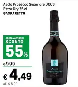Iper La Grande Asolo Prosecco Superiore DOCG Extra Dry GASPARETTO offerta