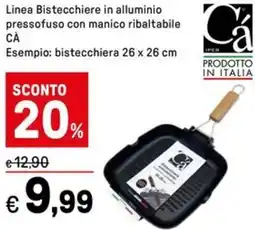Iper La Grande Linea Bistecchiere in alluminio pressofuso con manico ribaltabile CÀ offerta
