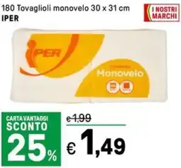 Iper La Grande 180 Tovaglioli monovelo 30 x 31 cm IPER offerta