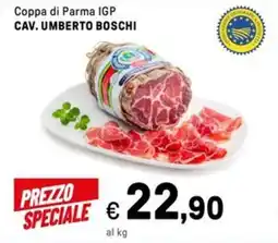 Iper La Grande Coppa di Parma IGP CAV. UMBERTO BOSCHI offerta