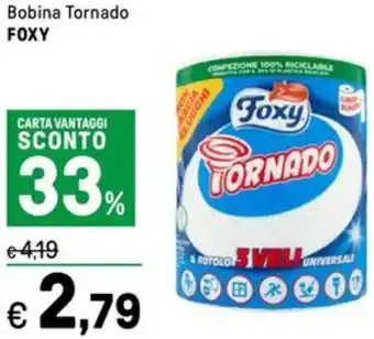 Iper La Grande Bobina Tornado FOXY offerta