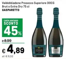 Iper La Grande Valdobbiadene Prosecco Superiore DOCG Brut o Extra Dry GASPARETTO offerta
