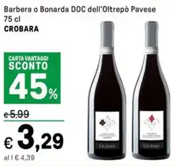 Iper La Grande Barbera o Bonarda DOC dell'Oltrepò Pavese CROBARA offerta