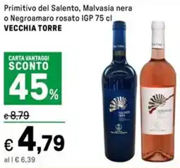 Iper La Grande Primitivo del Salento, Malvasia nera o Negroamaro rosato IGP VECCHIA TORRE offerta