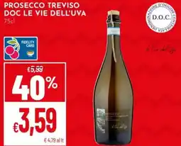 Pan Prosecco treviso DOC LE VIE DELL'UVA offerta