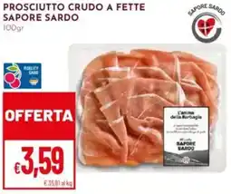 Pan Prosciutto crudo a fette SAPORE SARDO offerta