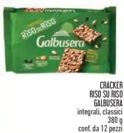 Conad Cracker riso su riso galbusera integrali, classici conf da 12 pezzi offerta