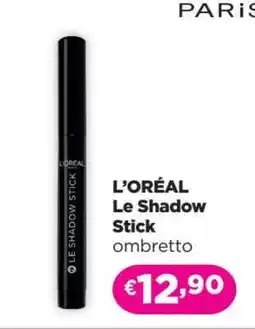 Acqua & Sapone L'ORÉAL Le Shadow stick offerta
