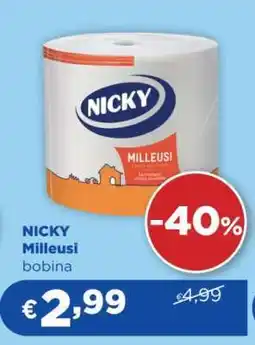 Acqua & Sapone NICKY Milleusi bobina offerta