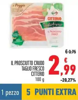 Conad Il prosciutto crudo taglio fresco CITTERIO offerta