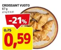 DPiù Croissant vuoto offerta