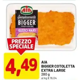 DPiù Aia bigger cotoletta extra large offerta