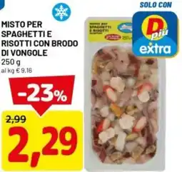 DPiù Misto per spaghetti e risotti con brodo di vongole offerta