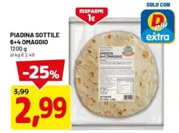 DPiù Piadina sottile 6+4 omaggio offerta