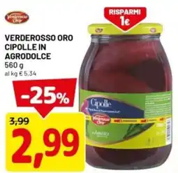 DPiù Verderosso oro cipolle in agrodolce offerta