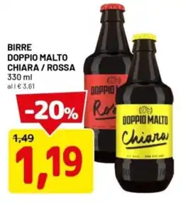 DPiù Birre doppio malto chiara/rossa offerta