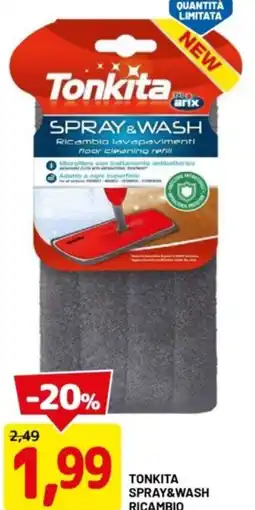 DPiù Tonkita spray&wash ricambio offerta
