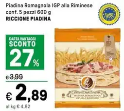Iper La Grande Piadina Romagnola IGP alla Riminese RICCIONE PIADINA offerta