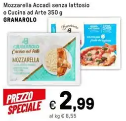 Iper La Grande Mozzarella Accadi senza lattosio o Cucina ad Arte GRANAROLO offerta