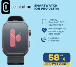 Euronics Cellularline smartwatch ion pro ultra offerta
