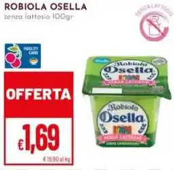 Pan Robiola osella zenza lattosio offerta