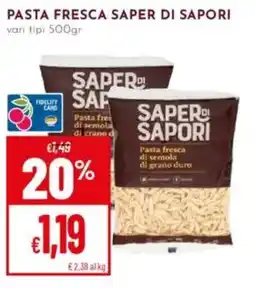 Pan Pasta fresca SAPER DI SAPORI offerta