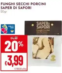 Pan Funghi secchi porcini SAPER DI SAPORI offerta