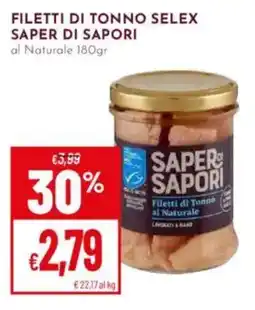 Pan Filetti di tonno SELEX SAPER DI SAPORI offerta