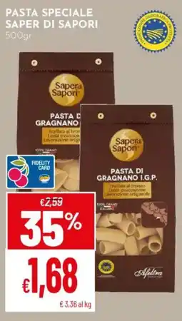 Pan Pasta speciale SAPER DI SAPORI offerta