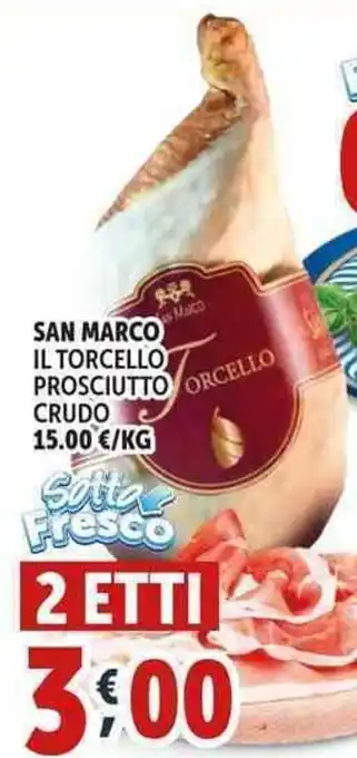 San marco il torcello prosciutto crudo