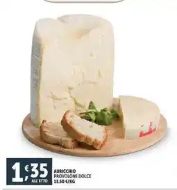 Deco Supermercati Auricchio provolone dolce offerta