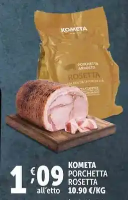 Deco Supermercati Kometa porchetta rosetta offerta