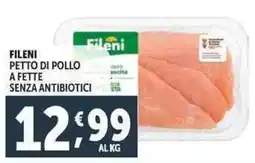 Deco Supermercati Fileni petto di pollo a fette senza antibiotici offerta