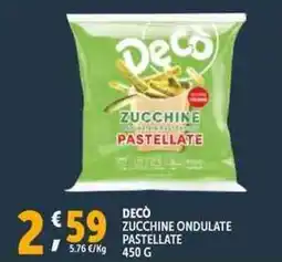 Deco Supermercati Decò zucchine ondulate pastellate offerta