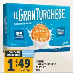 Deco Supermercati Colussi il granturchese classico offerta