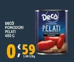 Deco Supermercati Decò pomodori pelati offerta