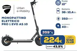 Euronics Ducati monopattino elettrico pro 1 evo as 10 offerta