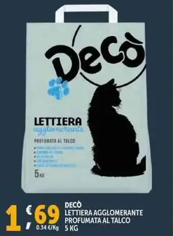 Deco Supermercati Decò lettiera agglomerante profumata al talco offerta