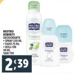 Deco Supermercati Neutro roberts deodorante spray, vapo, roll on offerta