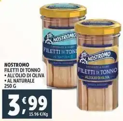 Deco Supermercati Nostromo filetti di tonno all'olio di oliva, al naturale offerta