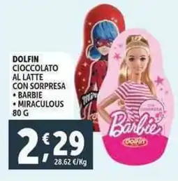Deco Supermercati Dolfin cioccolato al latte con sorpresa barbie miraculous offerta