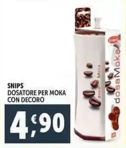 Deco Supermercati Snips dosatore per moka con decoro offerta