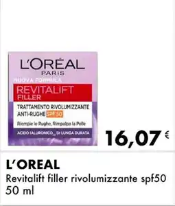 Iper Tosano L'OREAL Revitalift filler rivolumizzante spf50 offerta