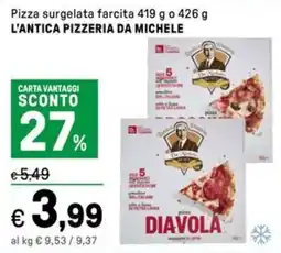 Iper La Grande Pizza surgelata farcita L'ANTICA PIZZERIA DA MICHELE offerta