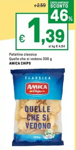 Iper La Grande Patatina classica Quelle che si vedono AMICA CHIPS offerta