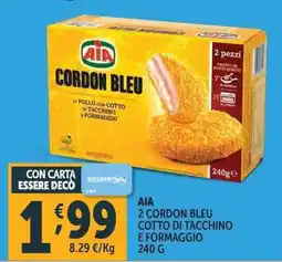 Deco Supermercati Aia 2 cordon bleu cotto di tacchino e formaggio offerta