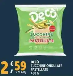 Deco Supermercati Decò zucchine ondulate pastellate offerta