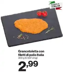In'S Mercato Grancotoletta con filetti di pollo Italia offerta